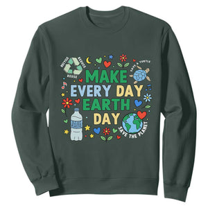 Make Every Day Earth Day Student Gift Sweatshirt Environmental Awareness TS12 Dark Forest Green Print Your Wear