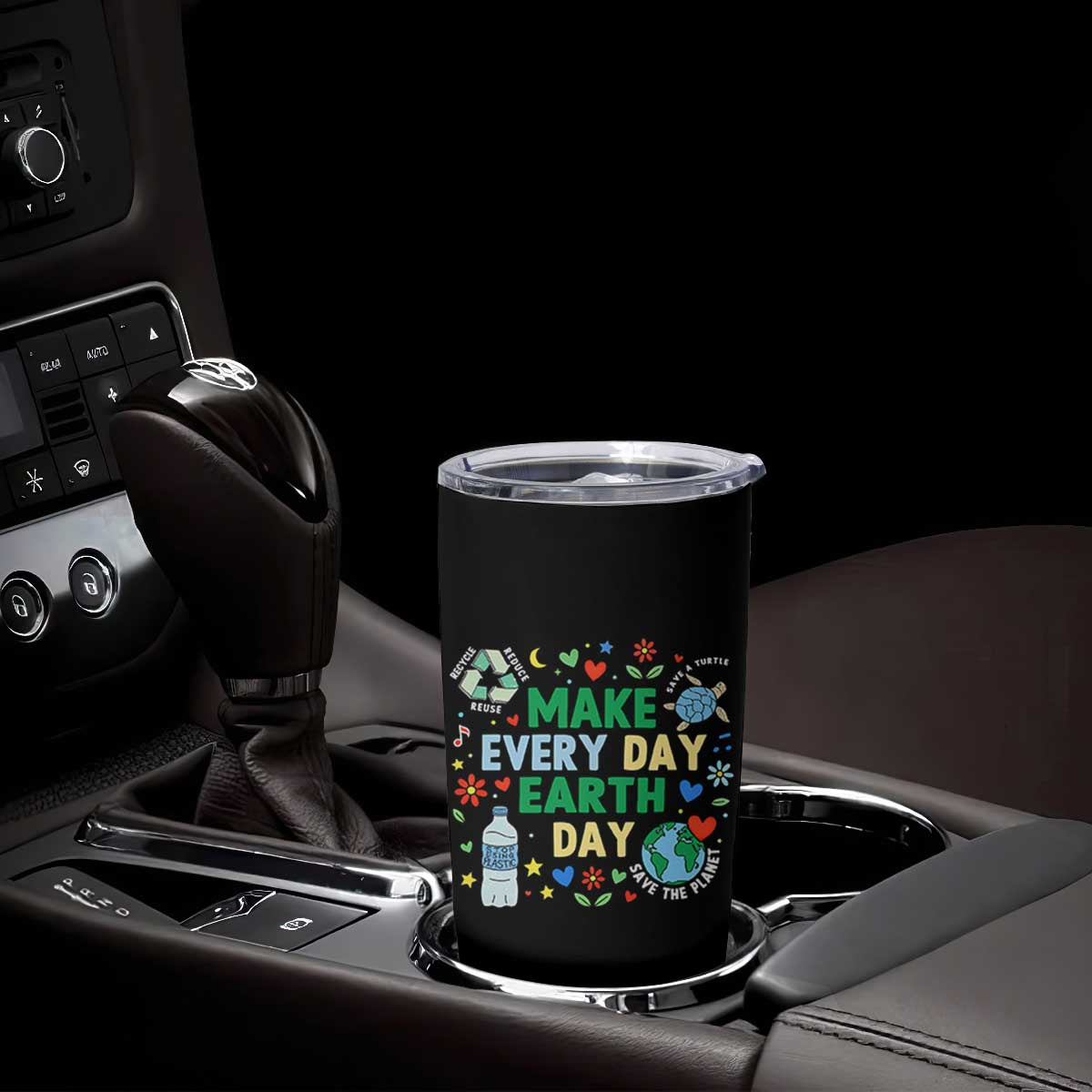 Make Every Day Earth Day Student Gift Tumbler Cup Environmental Awareness TS12 Print Your Wear