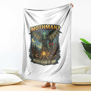 Funny Mothman Cryptid Believer Throw Blanket Never Heard Of Him TS12 Print Your Wear