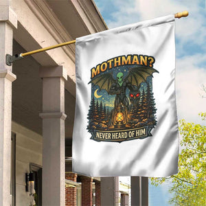 Funny Mothman Cryptid Believer Garden Flag Never Heard Of Him TS12 Print Your Wear