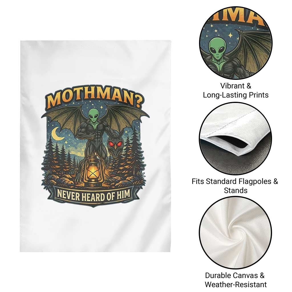 Funny Mothman Cryptid Believer Garden Flag Never Heard Of Him TS12 Print Your Wear