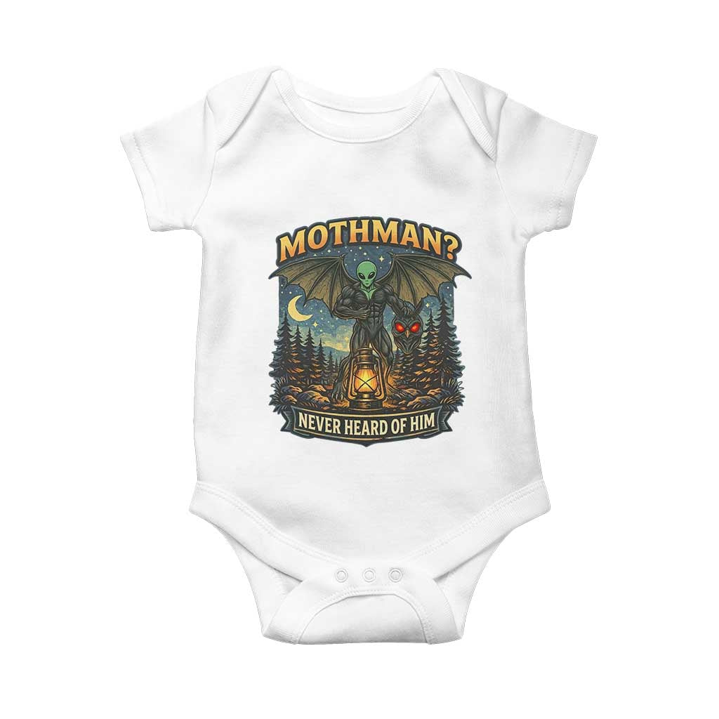 Funny Mothman Cryptid Believer Baby Onesie Never Heard Of Him TS12 White Print Your Wear