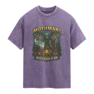 Funny Mothman Cryptid Believer Washed Cotton T-Shirt Never Heard Of Him