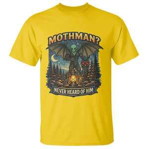 Funny Mothman Cryptid Believer T Shirt Never Heard Of Him TS12 Daisy Print Your Wear