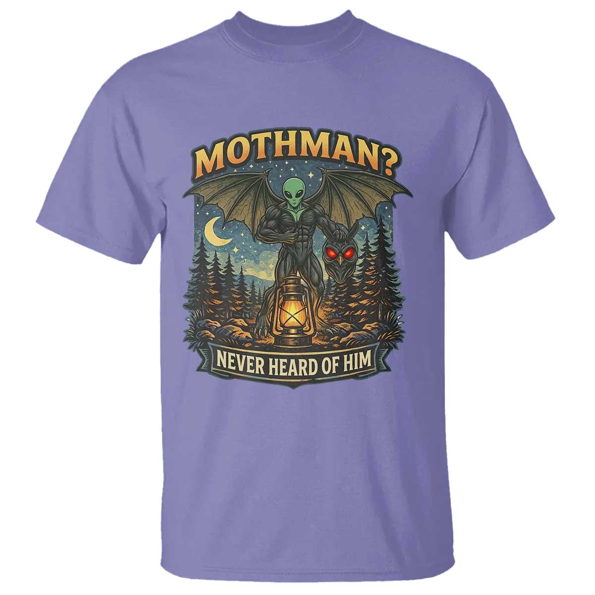 Funny Mothman Cryptid Believer T Shirt Never Heard Of Him TS12 Violet Print Your Wear