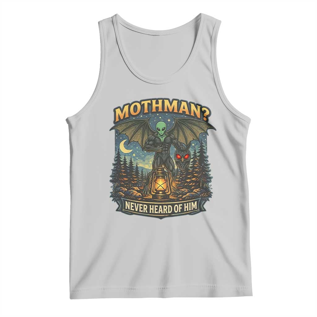 Funny Mothman Cryptid Believer Tank Top Never Heard Of Him TS12 Ash Print Your Wear