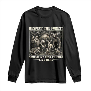 Respect The Forest My Best Friends Live Here Long Sleeve Shirt Cryptid Forest Lover TS12 Black Print Your Wear