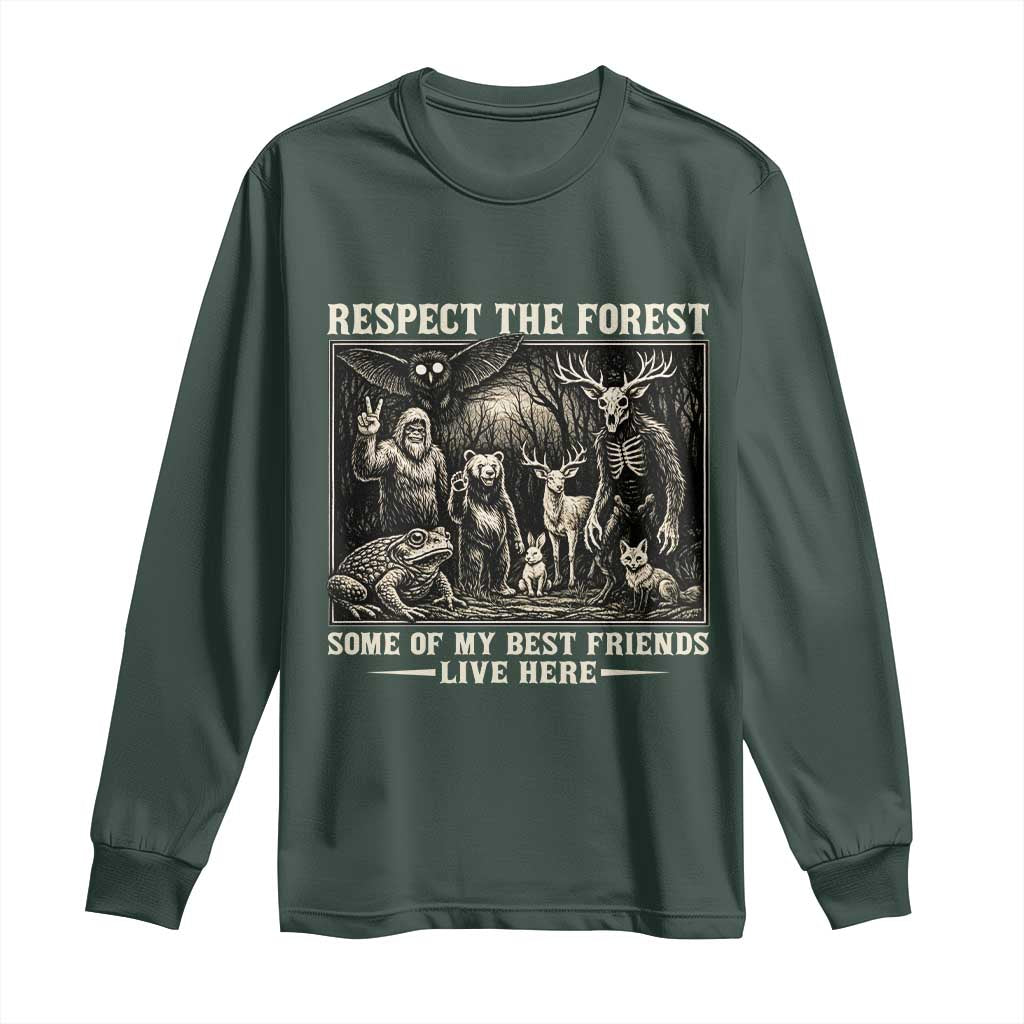 Respect The Forest My Best Friends Live Here Long Sleeve Shirt Cryptid Forest Lover TS12 Dark Forest Green Print Your Wear