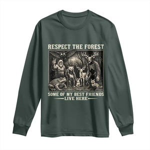 Respect The Forest My Best Friends Live Here Long Sleeve Shirt Cryptid Forest Lover TS12 Dark Forest Green Print Your Wear