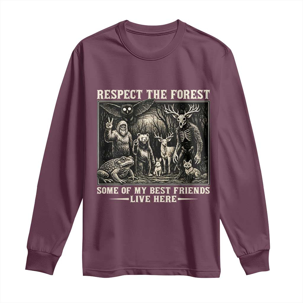 Respect The Forest My Best Friends Live Here Long Sleeve Shirt Cryptid Forest Lover TS12 Maroon Print Your Wear