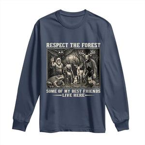 Respect The Forest My Best Friends Live Here Long Sleeve Shirt Cryptid Forest Lover TS12 Navy Print Your Wear
