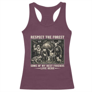 Respect The Forest My Best Friends Live Here Racerback Tank Top Cryptid Forest Lover TS12 Maroon Print Your Wear