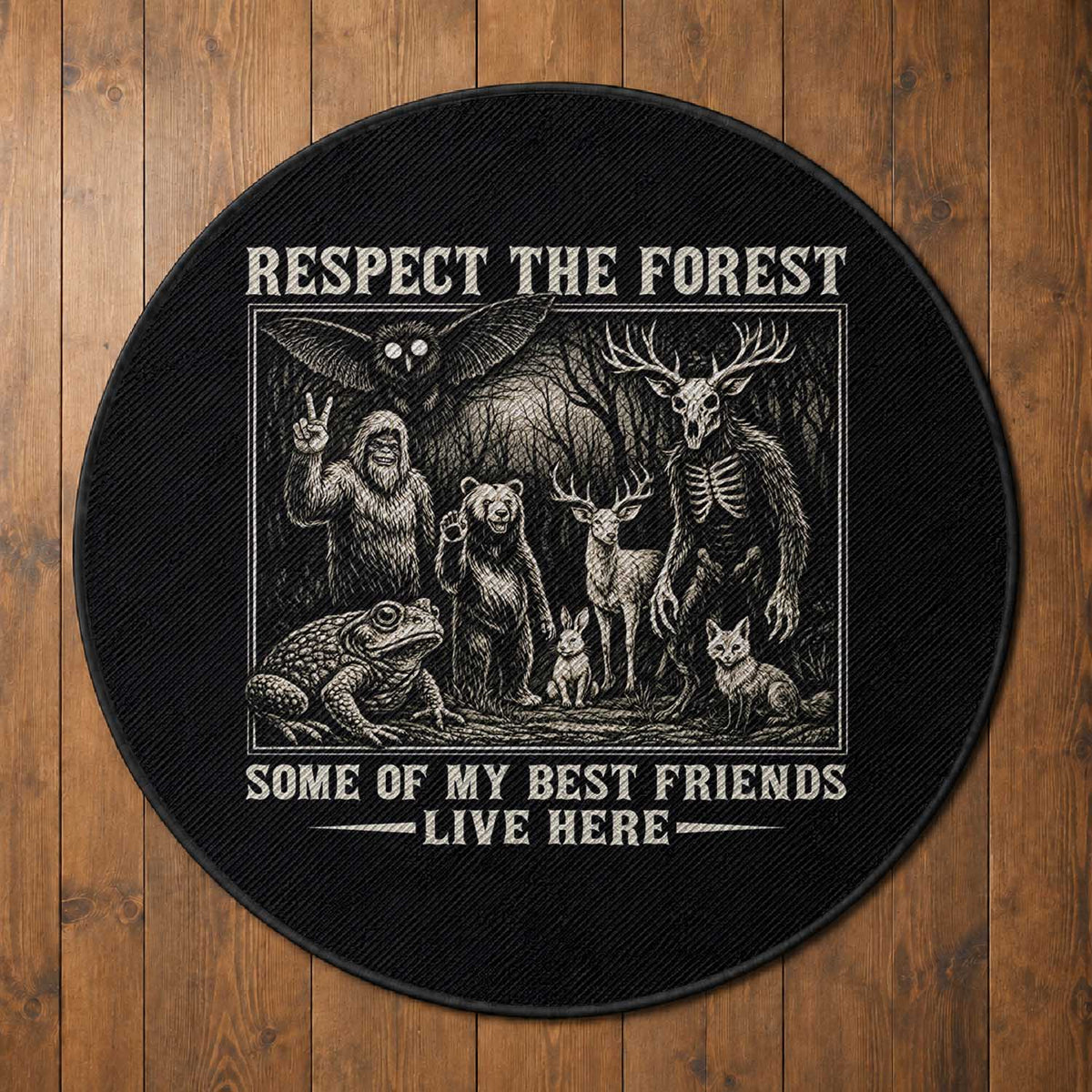 Respect The Forest My Best Friends Live Here Round Rug Cryptid Forest Lover