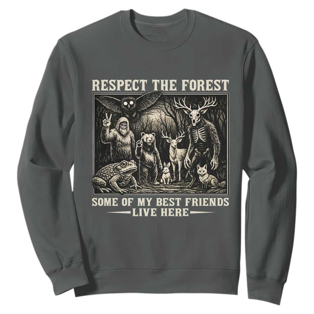Respect The Forest My Best Friends Live Here Sweatshirt Cryptid Forest Lover TS12 Dark Heather Print Your Wear