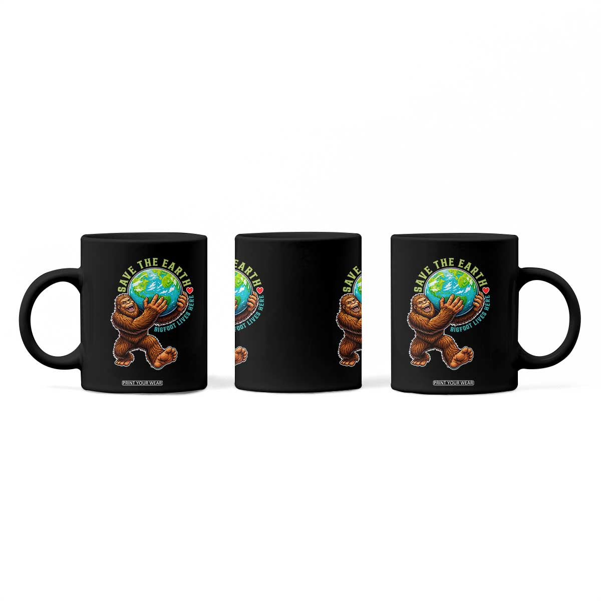 Earth Day Coffee Mug Save The Earth Bigfoot Lives Here TS12 Print Your Wear