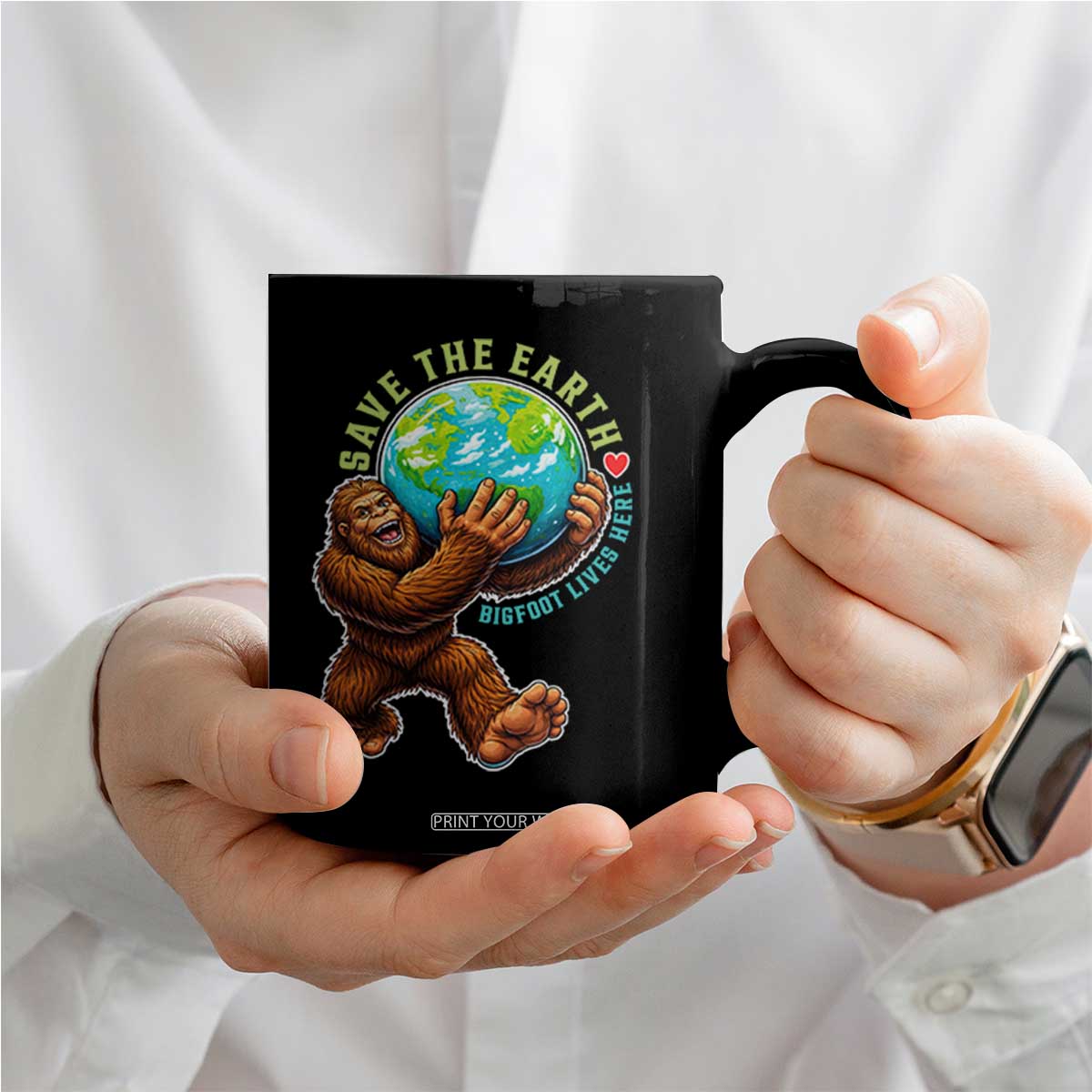 Earth Day Coffee Mug Save The Earth Bigfoot Lives Here TS12 Print Your Wear