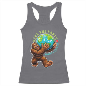 Earth Day Racerback Tank Top Save The Earth Bigfoot Lives Here TS12 Charcoal Print Your Wear
