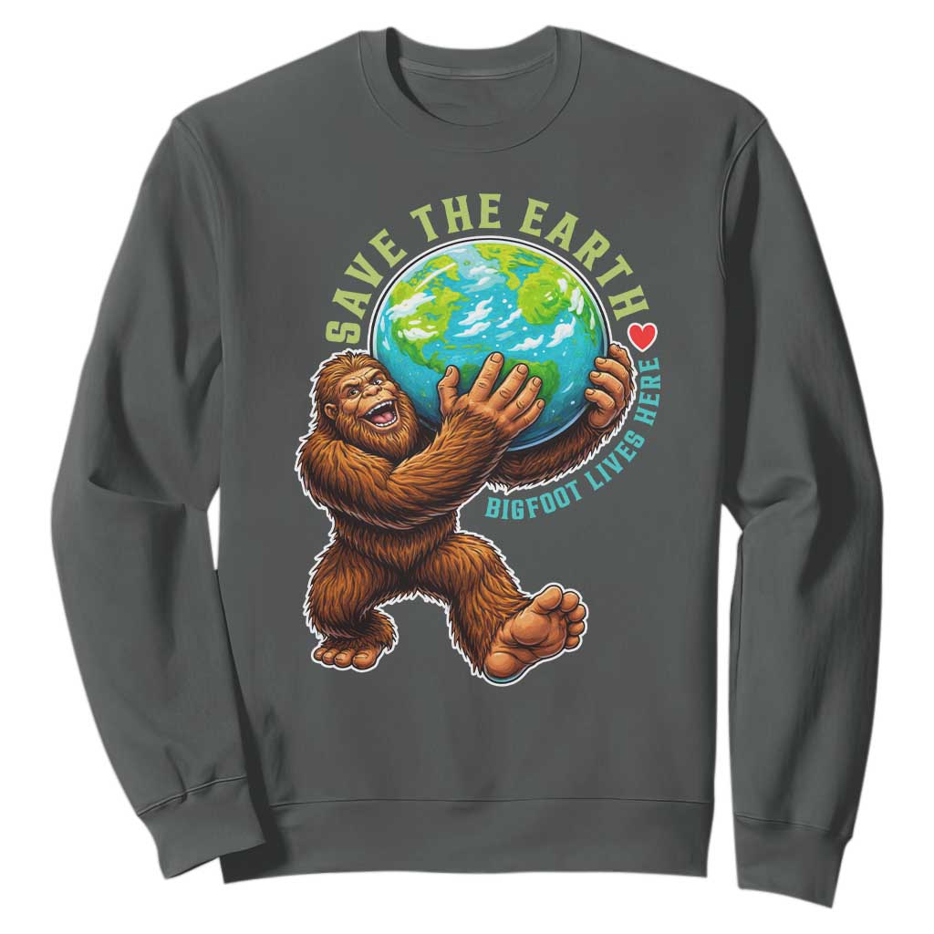 Earth Day Sweatshirt Save The Earth Bigfoot Lives Here TS12 Dark Heather Print Your Wear