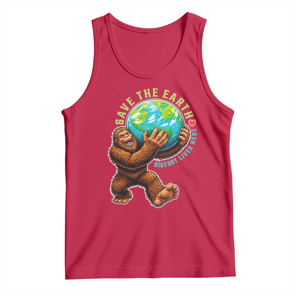 Earth Day Tank Top Save The Earth Bigfoot Lives Here TS12 Red Print Your Wear