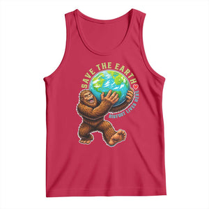 Earth Day Tank Top Save The Earth Bigfoot Lives Here TS12 Red Print Your Wear