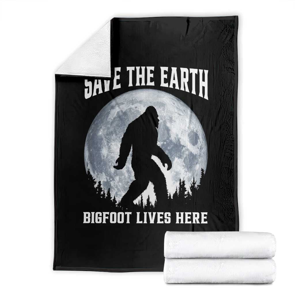 Save The Earth Bigfoot Lives Here Throw Blanket Earth Day Nature Lover TS12 Black Print Your Wear