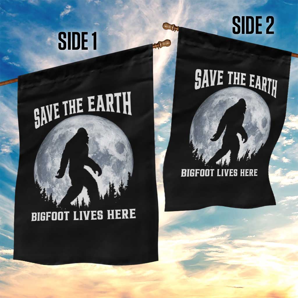 Save The Earth Bigfoot Lives Here Garden Flag Earth Day Nature Lover TS12 Print Your Wear