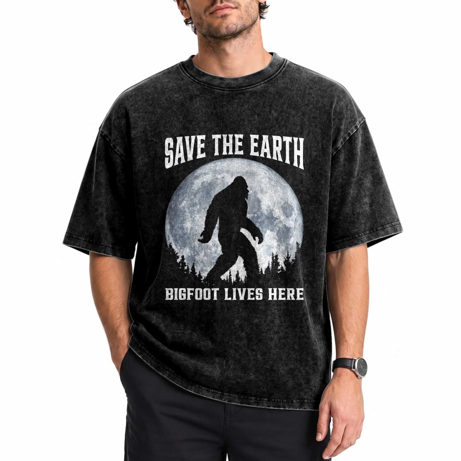 Save The Earth Bigfoot Lives Here Washed Cotton T-Shirt Earth Day Nature Lover