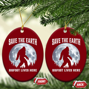 Save The Earth Bigfoot Lives Here Ceramic Ornament Earth Day Nature Lover TS12 Print Your Wear