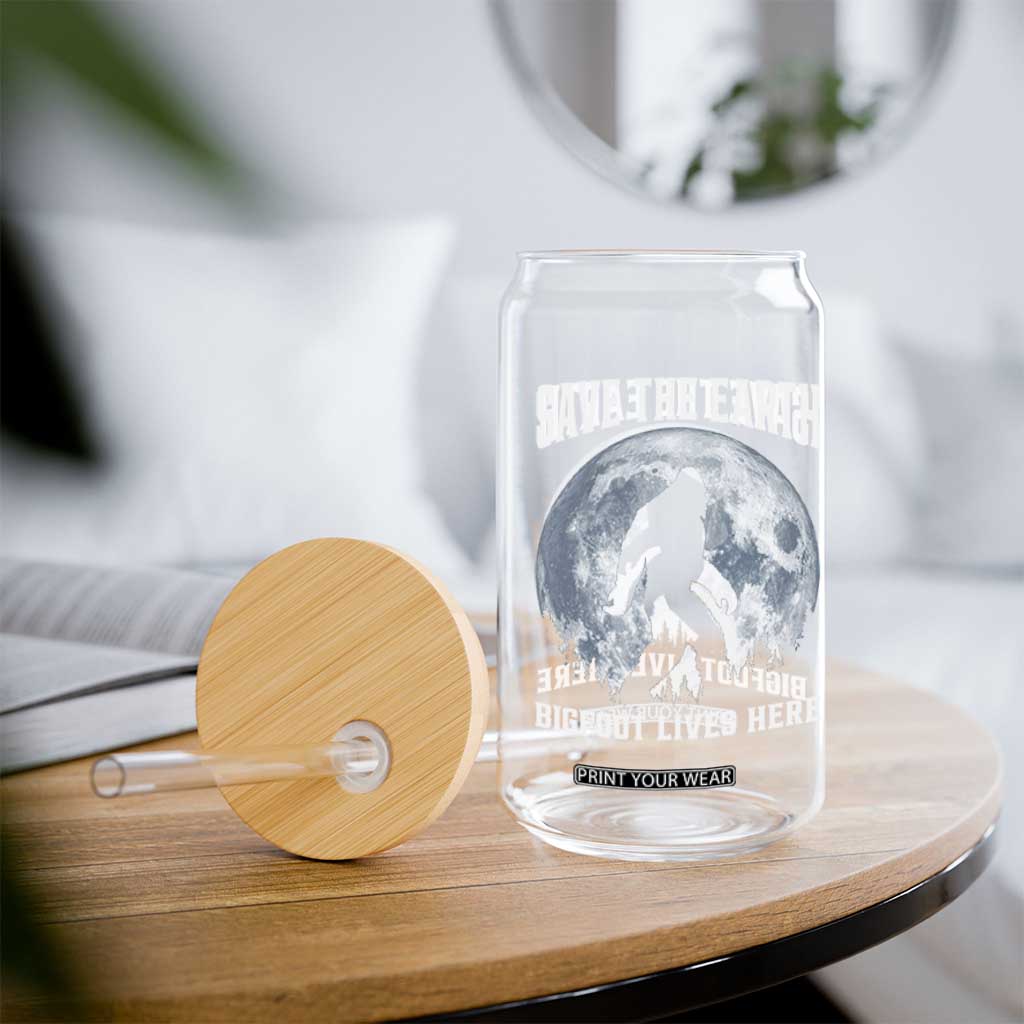 Save The Earth Bigfoot Lives Here Glass Can Earth Day Nature Lover TS12 Print Your Wear