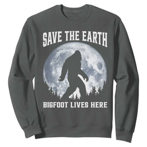 Save The Earth Bigfoot Lives Here Sweatshirt Earth Day Nature Lover TS12 Dark Heather Print Your Wear