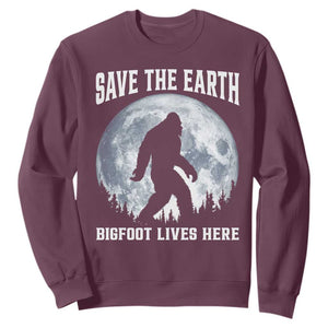 Save The Earth Bigfoot Lives Here Sweatshirt Earth Day Nature Lover TS12 Maroon Print Your Wear