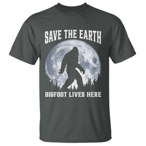 Save The Earth Bigfoot Lives Here T Shirt Earth Day Nature Lover TS12 Dark Heather Print Your Wear