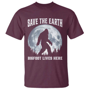 Save The Earth Bigfoot Lives Here T Shirt Earth Day Nature Lover TS12 Maroon Print Your Wear