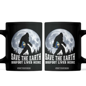 Save Our Planet Nature Lover Coffee Mug Bigfoot Lives Here TS12 Black Print Your Wear