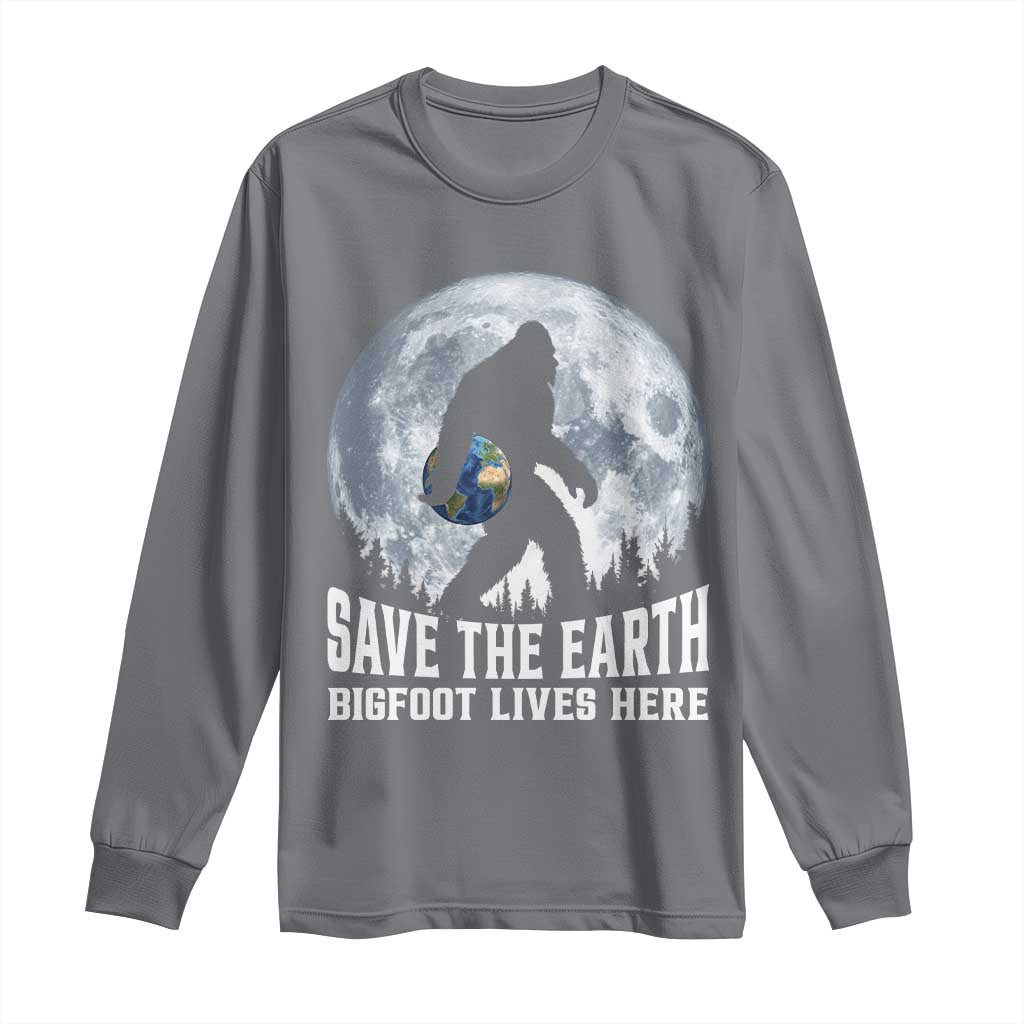 Save Our Planet Nature Lover Long Sleeve Shirt Bigfoot Lives Here TS12 Charcoal Print Your Wear