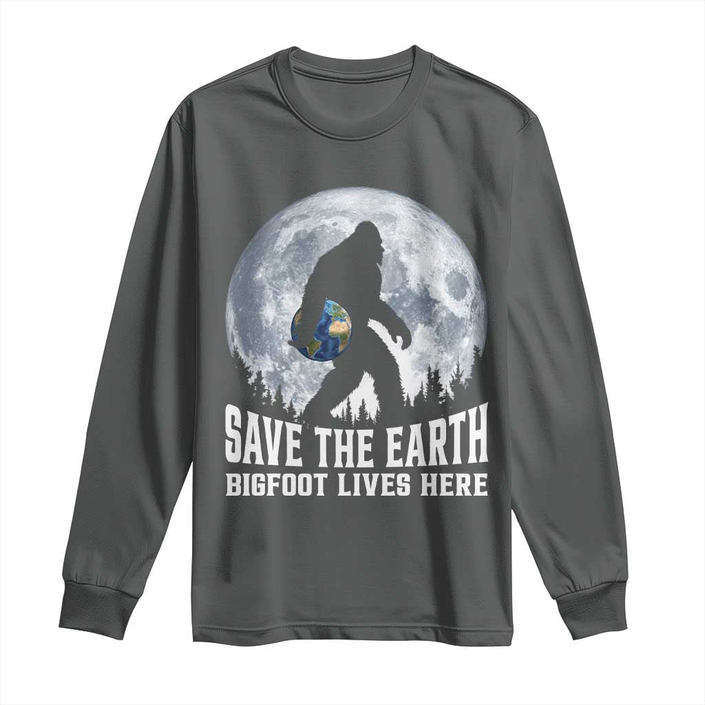 Save Our Planet Nature Lover Long Sleeve Shirt Bigfoot Lives Here TS12 Dark Heather Print Your Wear