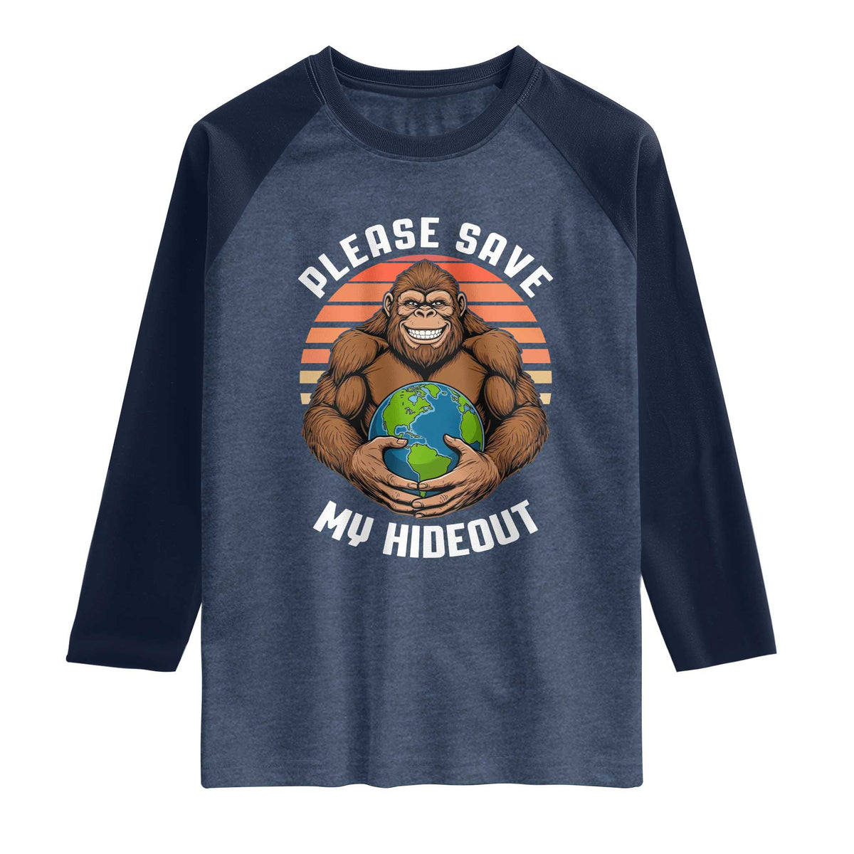 Funny Earth Day Bigfoot Raglan Shirt Please Save My Hideout TS12 Heather Denim Navy Print Your Wear