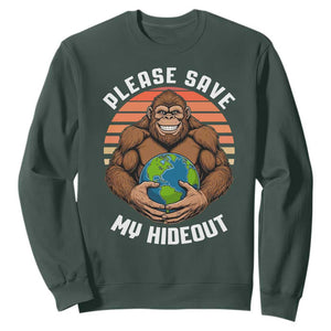 Funny Earth Day Bigfoot Sweatshirt Please Save My Hideout TS12 Dark Forest Green Print Your Wear