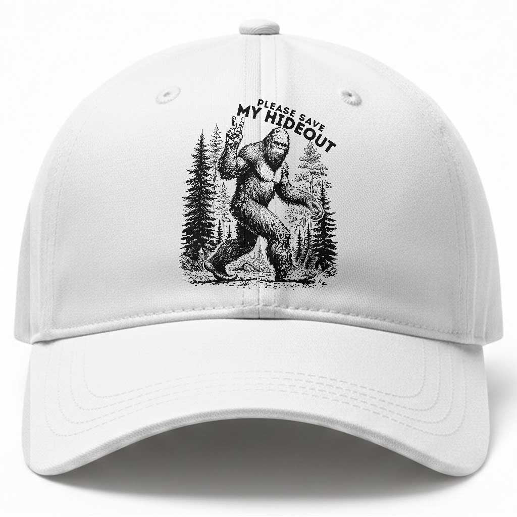 Please Save My Hideout Baseball Cap Bigfoot Forest Protector TS12 Print Your Wear