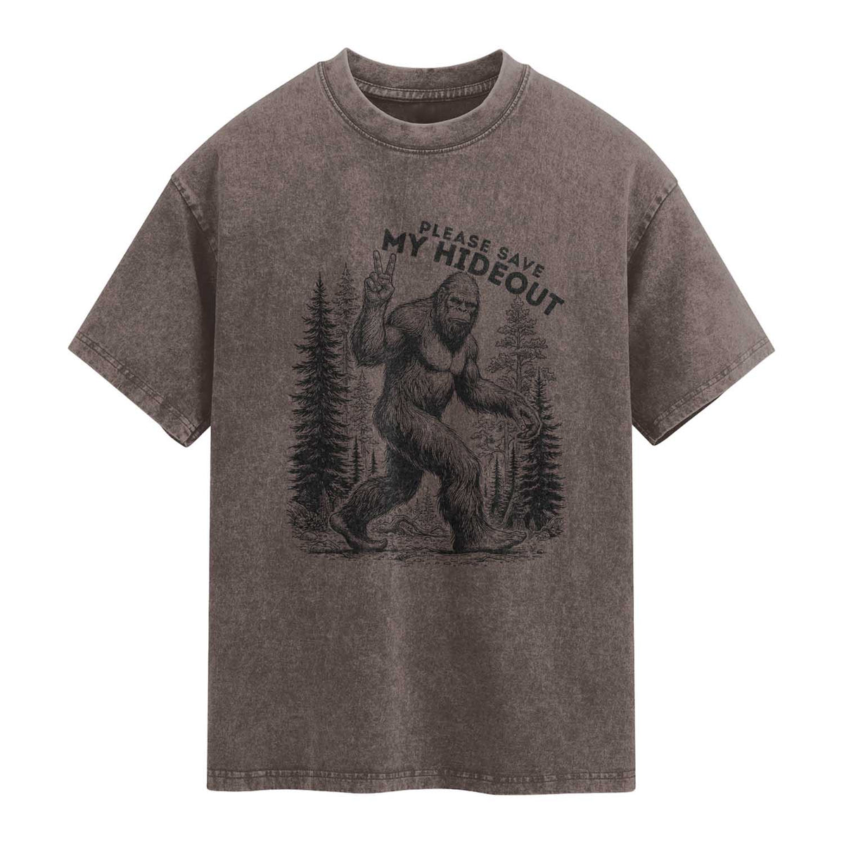 Please Save My Hideout Washed Cotton T-Shirt Bigfoot Forest Protector