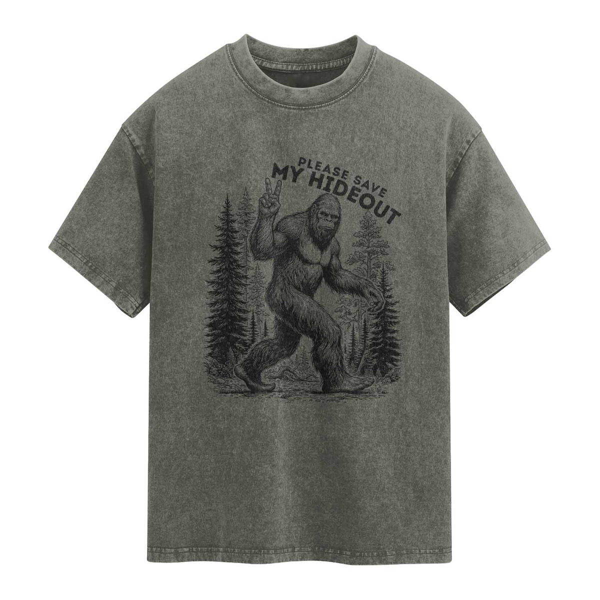 Please Save My Hideout Washed Cotton T-Shirt Bigfoot Forest Protector