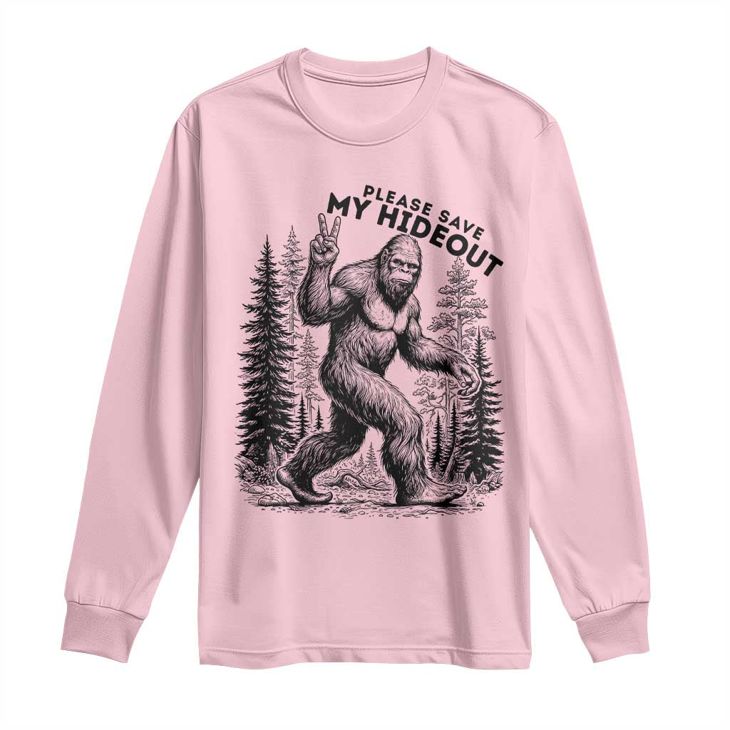 Please Save My Hideout Long Sleeve Shirt Bigfoot Forest Protector TS12 Light Pink Print Your Wear