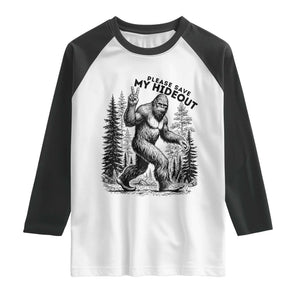 Please Save My Hideout Raglan Shirt Bigfoot Forest Protector TS12 White Black Print Your Wear