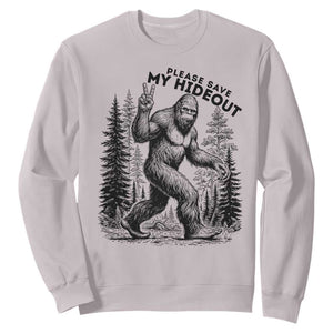 Please Save My Hideout Sweatshirt Bigfoot Forest Protector TS12 Ice Gray Print Your Wear
