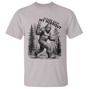 Please Save My Hideout T Shirt Bigfoot Forest Protector TS12 Ice Gray Print Your Wear