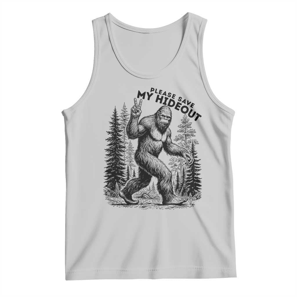 Please Save My Hideout Tank Top Bigfoot Forest Protector TS12 Ash Print Your Wear