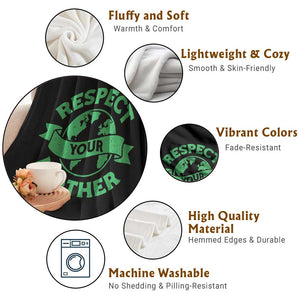 Respect Your Mother Throw Blanket Earth Day Nature Lover Gift TS12 Print Your Wear