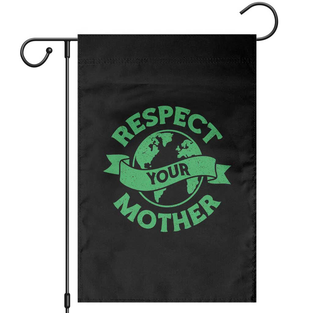 Respect Your Mother Garden Flag Earth Day Nature Lover Gift TS12 Black Print Your Wear