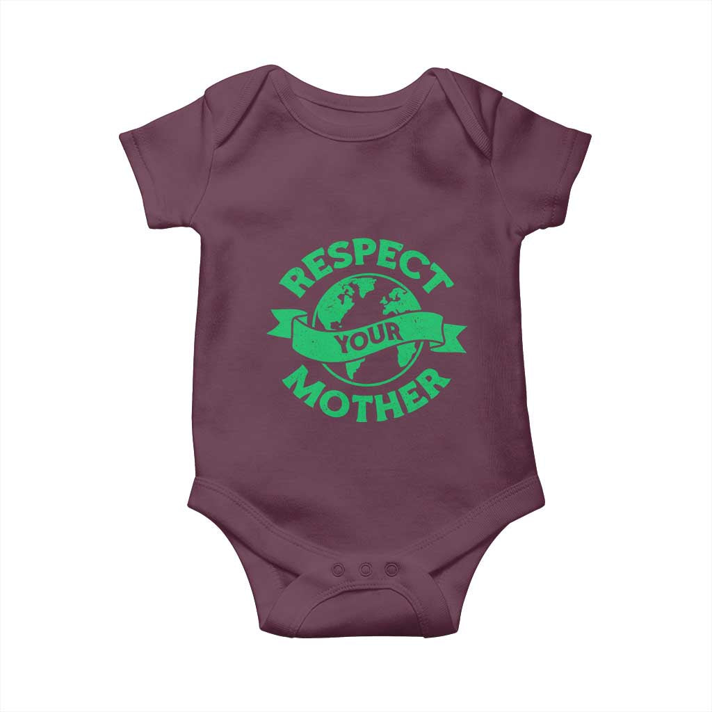 Respect Your Mother Baby Onesie Earth Day Nature Lover Gift TS12 Maroon Print Your Wear