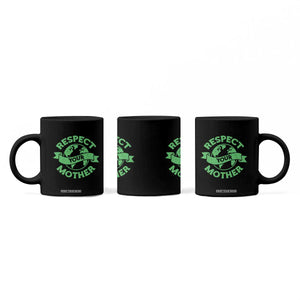 Respect Your Mother Coffee Mug Earth Day Nature Lover Gift TS12 Print Your Wear